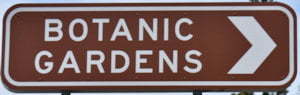Brown sign for Botanic Gardens