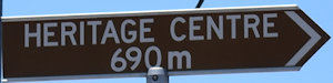 Brown Sign for Heritage Centre, 690m