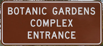 Brown sign for Botanic Gardens Complex Entrance