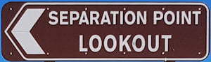 Brown sign for Separation Point Lookout